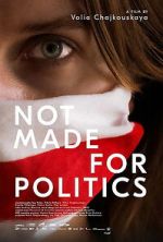Watch Not Made for Politics 123MovieFree