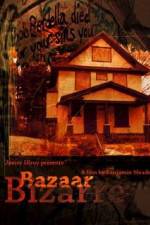 Watch Bazaar Bizarre 123MovieFree