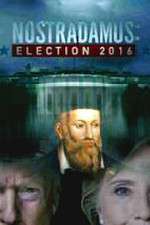 Watch Nostradamus: Election 123MovieFree
