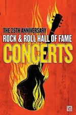 Watch The 25th Anniversary Rock and Roll Hall of Fame Concert 123MovieFree