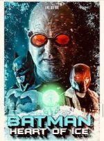 Watch Batman: Heart of Ice 123MovieFree