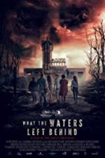 Watch What the Waters Left Behind 123MovieFree