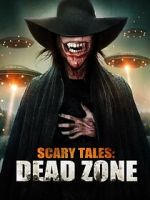Watch Scary Tales: Dead Zone 123MovieFree