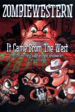 Watch ZombieWestern It Came from the West 123MovieFree