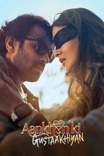 Watch Aankhon Ki Gustaakhiyan 123MovieFree