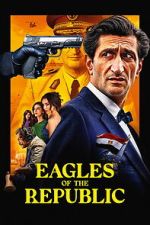 Watch Eagles of the Republic 123MovieFree