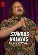 Watch Stavros Halkias: Fat Rascal 123MovieFree