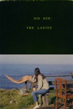 Watch Big Sur: The Ladies 123MovieFree