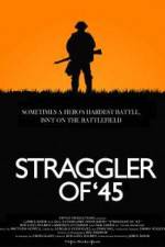 Watch Straggler of '45 123MovieFree