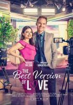Watch The Best Version of Love 123MovieFree