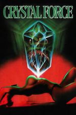 Watch Crystal Force 123MovieFree