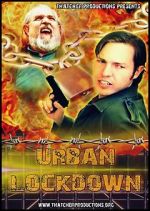Watch Urban Lockdown 123MovieFree