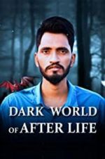Watch Dark World of After Life 123MovieFree