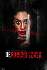 Watch Deranged Lover 123MovieFree
