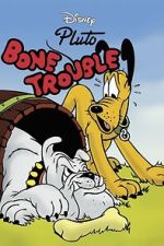 Watch Bone Trouble 123MovieFree