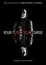 Watch Your Flesh, Your Curse 123MovieFree