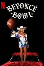 Watch Beyonc� Bowl (TV Special 2024) 123MovieFree