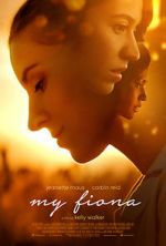 Watch My Fiona 123MovieFree