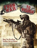 Watch From War to Wisdom 123MovieFree