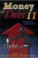 Watch Money as Debt II Promises Unleashed 123MovieFree
