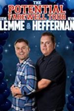 Watch Steve Lemme & Kevin Heffernan: The Potential Farewell Tour 123MovieFree
