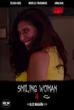 Watch Smiling Woman 4 (Short 2021) 123MovieFree