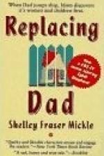Watch Replacing Dad 123MovieFree