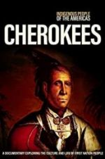 Watch Indigenous People of the Americas: Cherokee 123MovieFree