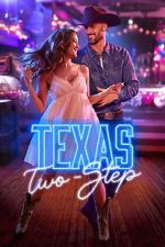 Watch Texas Two-Step 123MovieFree