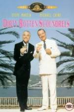 Watch Dirty Rotten Scoundrels 123MovieFree