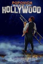 Watch Popovich: Road to Hollywood 123MovieFree