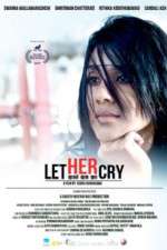 Watch Let Her Cry 123MovieFree