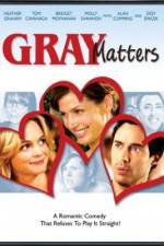 Watch Gray Matters 123MovieFree