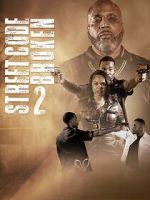 Watch Street Code Broken 2 123MovieFree