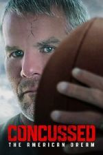 Watch Concussed: The American Dream 123MovieFree