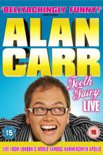 Watch Alan Carr Tooth Fairy LIVE 123MovieFree