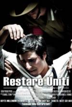 Watch Restare Uniti 123MovieFree