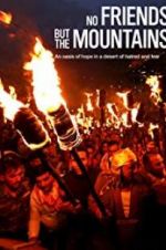 Watch No Friends but the Mountains 123MovieFree