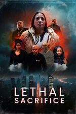 Watch Lethal Sacrifice 123MovieFree