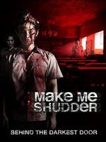 Watch Make Me Shudder 123MovieFree