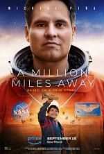 Watch A Million Miles Away 123MovieFree