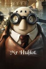 Watch Mr Hublot 123MovieFree