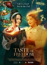 Watch The Taste of Freedom 123MovieFree