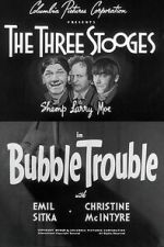 Watch Bubble Trouble 123MovieFree