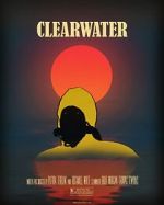 Watch Clearwater (Short 2018) 123MovieFree