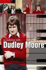 Watch An Audience with Dudley Moore 123MovieFree