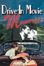 Watch Drive-in Movie Memories 123MovieFree