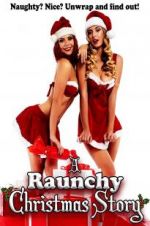 Watch A Raunchy Christmas Story 123MovieFree