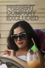 Watch Present Company Excluded 123MovieFree