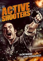 Watch Active Shooters 123MovieFree